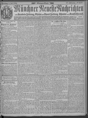 Münchner neueste Nachrichten Freitag 8. Juli 1904