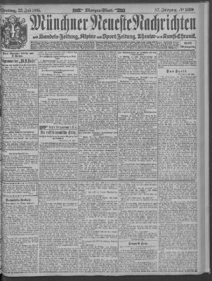 Münchner neueste Nachrichten Freitag 22. Juli 1904