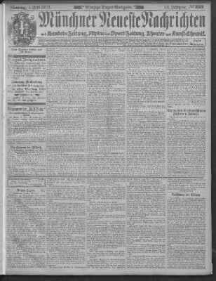 Münchner neueste Nachrichten Montag 1. Juni 1903