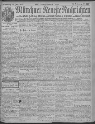 Münchner neueste Nachrichten Mittwoch 17. Juni 1903