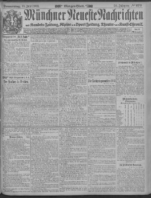 Münchner neueste Nachrichten Donnerstag 18. Juni 1903