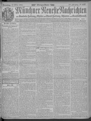 Münchner neueste Nachrichten Dienstag 17. März 1903