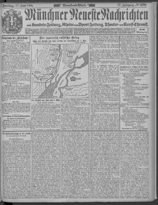 Münchner neueste Nachrichten Freitag 17. Juni 1904