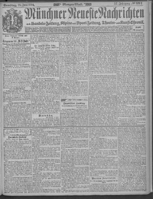 Münchner neueste Nachrichten Samstag 18. Juni 1904