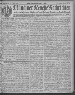 Münchner neueste Nachrichten Mittwoch 10. August 1904