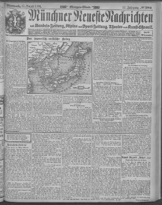 Münchner neueste Nachrichten Mittwoch 17. August 1904