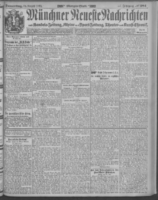 Münchner neueste Nachrichten Donnerstag 18. August 1904