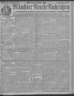 Münchner neueste Nachrichten Mittwoch 22. Februar 1905