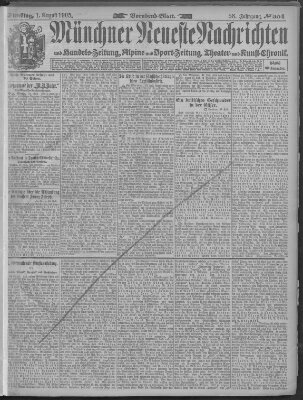 Münchner neueste Nachrichten Dienstag 1. August 1905