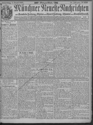 Münchner neueste Nachrichten Donnerstag 3. August 1905