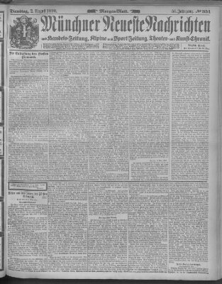 Münchner neueste Nachrichten Dienstag 2. August 1898