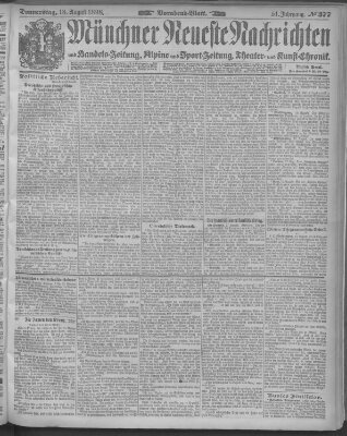 Münchner neueste Nachrichten Donnerstag 18. August 1898