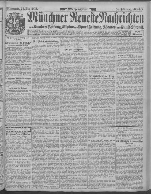 Münchner neueste Nachrichten Mittwoch 24. Mai 1905