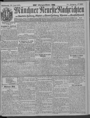 Münchner neueste Nachrichten Mittwoch 28. Juni 1905