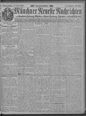 Münchner neueste Nachrichten Donnerstag 4. Oktober 1906