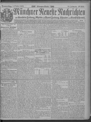 Münchner neueste Nachrichten Donnerstag 4. Oktober 1906