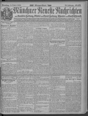 Münchner neueste Nachrichten Dienstag 9. Oktober 1906