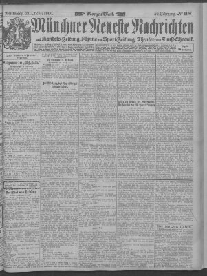 Münchner neueste Nachrichten Mittwoch 24. Oktober 1906