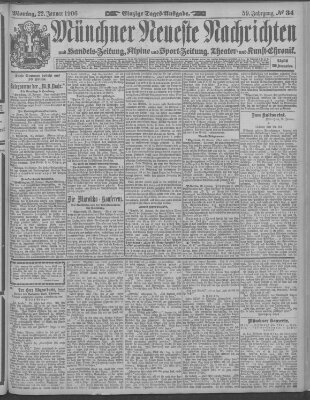 Münchner neueste Nachrichten Montag 22. Januar 1906