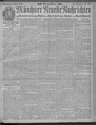 Münchner neueste Nachrichten Mittwoch 28. April 1897