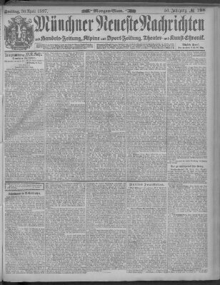 Münchner neueste Nachrichten Freitag 30. April 1897