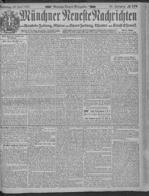 Münchner neueste Nachrichten Sonntag 20. Juni 1897