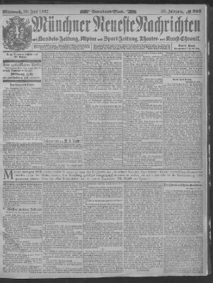 Münchner neueste Nachrichten Mittwoch 30. Juni 1897