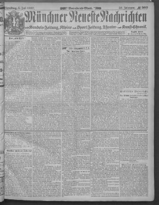 Münchner neueste Nachrichten Dienstag 6. Juli 1897