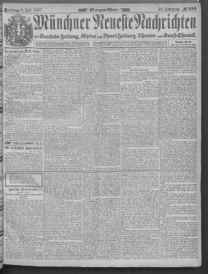 Münchner neueste Nachrichten Freitag 9. Juli 1897