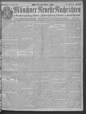 Münchner neueste Nachrichten Samstag 10. Juli 1897