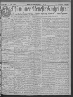 Münchner neueste Nachrichten Mittwoch 14. Juli 1897