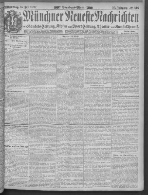 Münchner neueste Nachrichten Donnerstag 15. Juli 1897