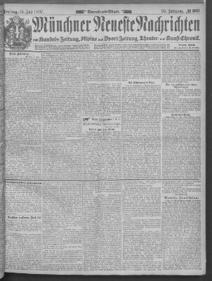 Münchner neueste Nachrichten Freitag 16. Juli 1897