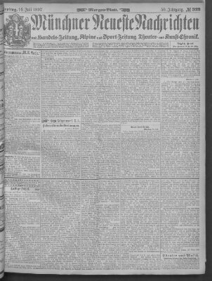 Münchner neueste Nachrichten Freitag 16. Juli 1897