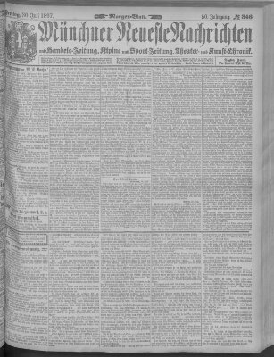 Münchner neueste Nachrichten Freitag 30. Juli 1897