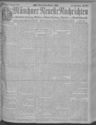 Münchner neueste Nachrichten Dienstag 3. August 1897