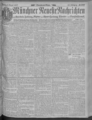 Münchner neueste Nachrichten Freitag 6. August 1897