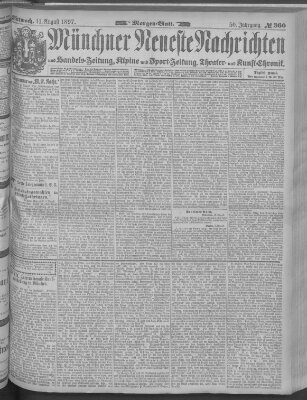 Münchner neueste Nachrichten Mittwoch 11. August 1897