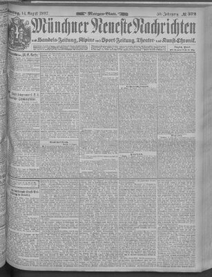 Münchner neueste Nachrichten Samstag 14. August 1897