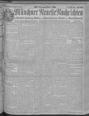 Münchner neueste Nachrichten Mittwoch 25. August 1897