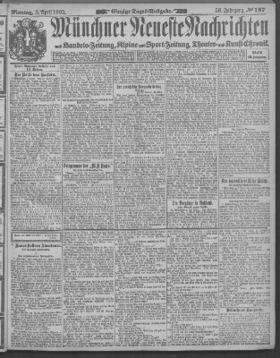 Münchner neueste Nachrichten Montag 3. April 1905