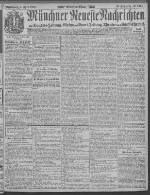 Münchner neueste Nachrichten Mittwoch 5. April 1905