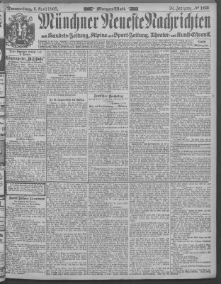 Münchner neueste Nachrichten Donnerstag 6. April 1905