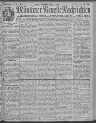 Münchner neueste Nachrichten Dienstag 18. April 1905