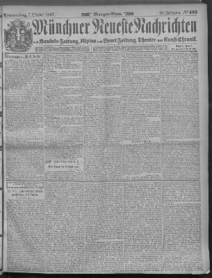 Münchner neueste Nachrichten Donnerstag 7. Oktober 1897