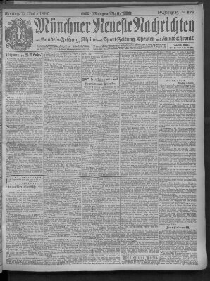 Münchner neueste Nachrichten Freitag 15. Oktober 1897