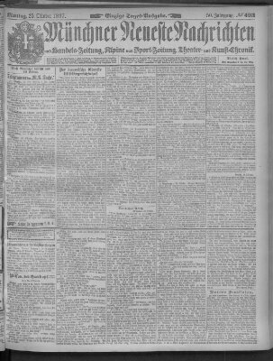 Münchner neueste Nachrichten Montag 25. Oktober 1897