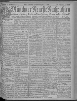 Münchner neueste Nachrichten Montag 29. November 1897