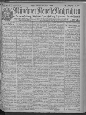 Münchner neueste Nachrichten Dienstag 7. Dezember 1897