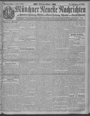 Münchner neueste Nachrichten Donnerstag 17. Mai 1906